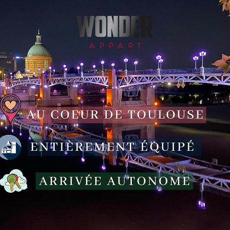 Wonder Appart' 1.2 - Coeur De Ville - ตูลูส ภายนอก รูปภาพ